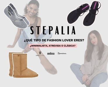 ¿Qué tipo de fashion lover eres? ¿Minimalista, atrevida o clásica? Descubre el calzado perfecto para